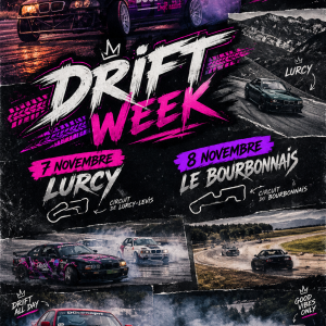 Weekend -DRIFT- Lurcy-Lévis/BOURBONNAIS- 🏁 7 et 8 novembre 2026 🏁